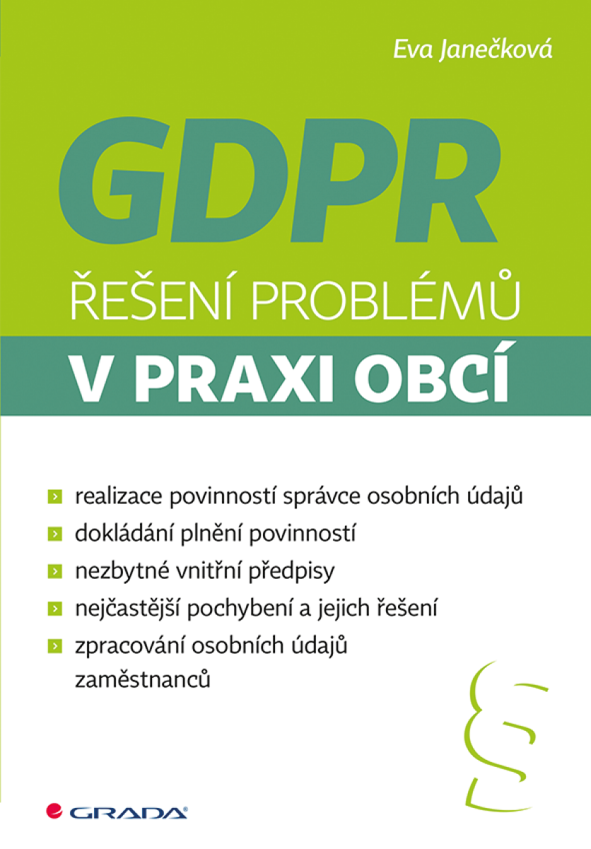 GDPR - Řešení problémů v praxi obcí - Eva Janečková