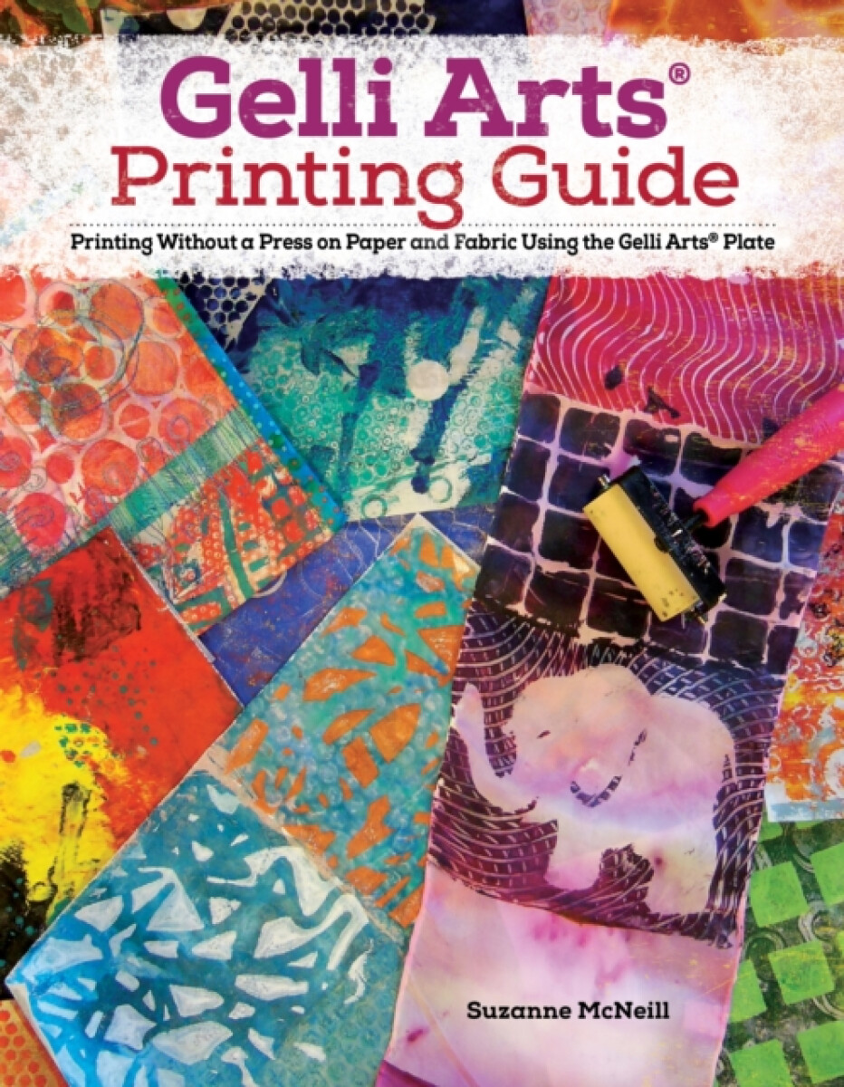 Kniha Gelli Arts® Printing Guide