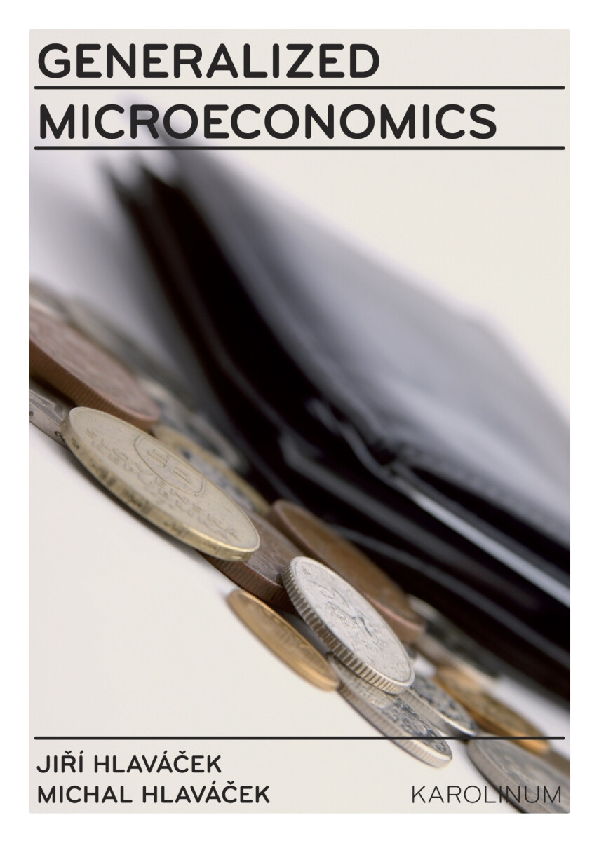 Generalized Microeconomics - Jiří Hlaváček, Michal Hlaváček