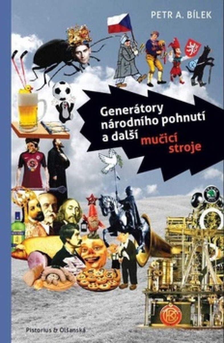 Generátor národního pohnutí a další mučící stroje koupíte na Knihydobrovsky.cz