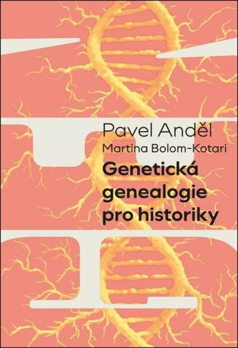 Genetická genealogie pro historiky koupíte na Knihydobrovsky.cz