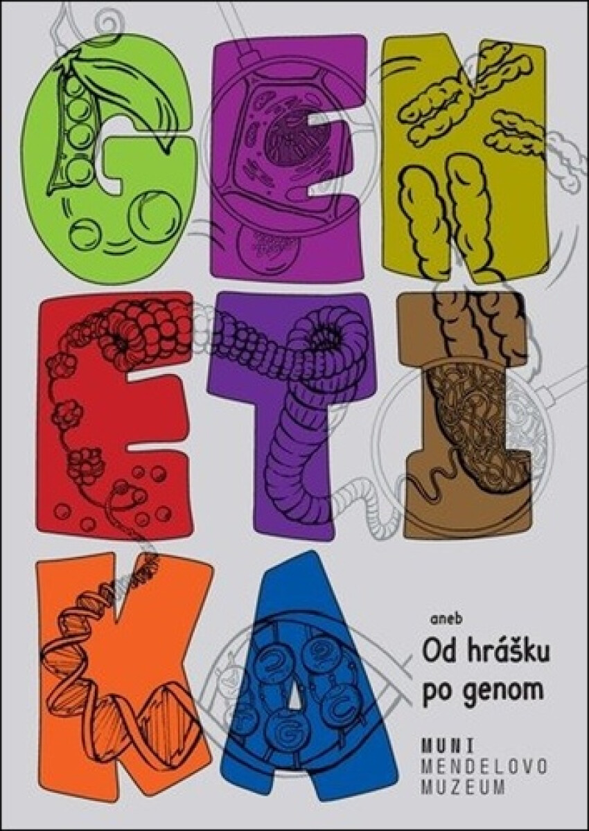 Genetika. Od hrášku po genom koupíte na Knihydobrovsky.cz