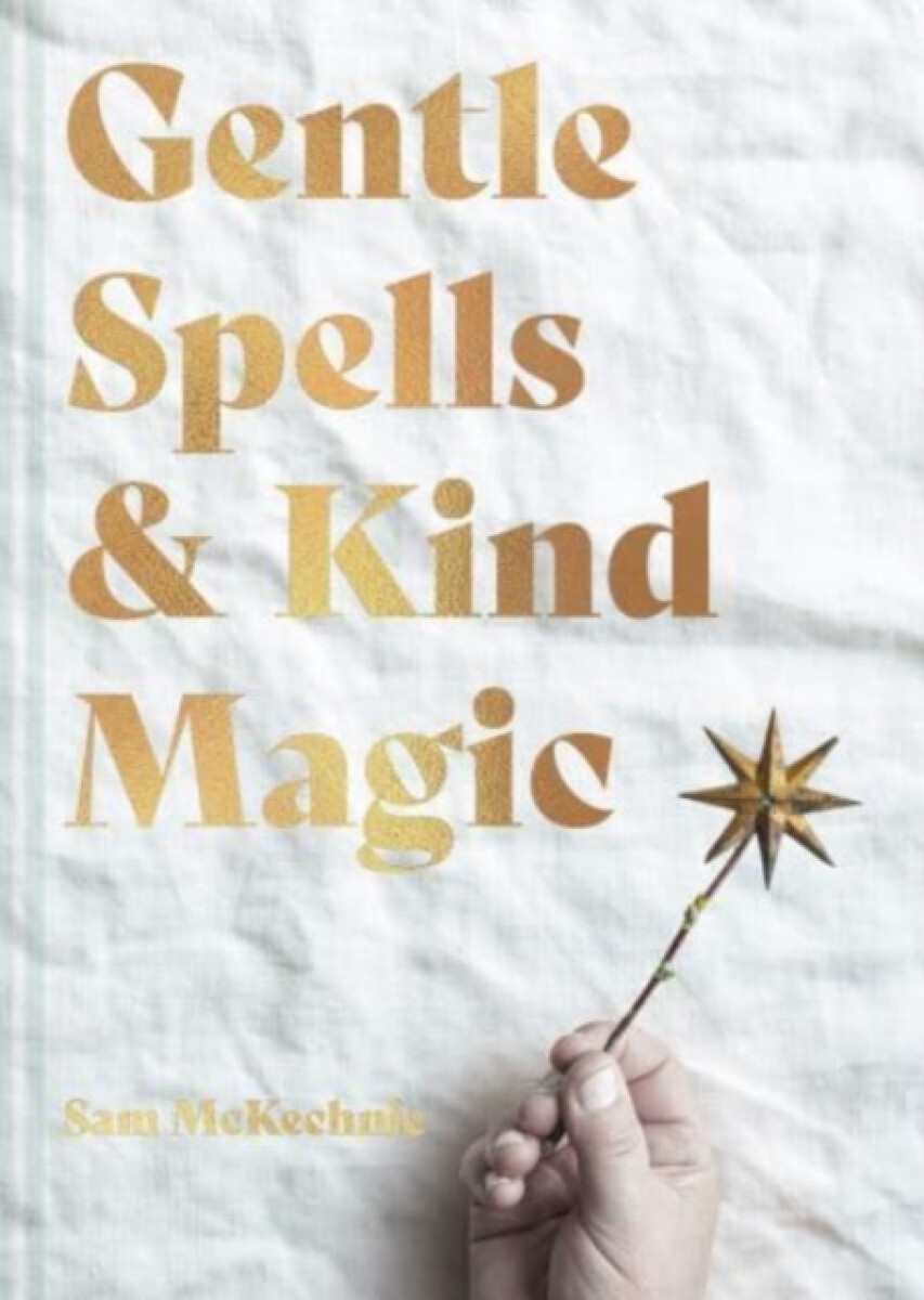 Kniha Gentle Spells a Kind Magic