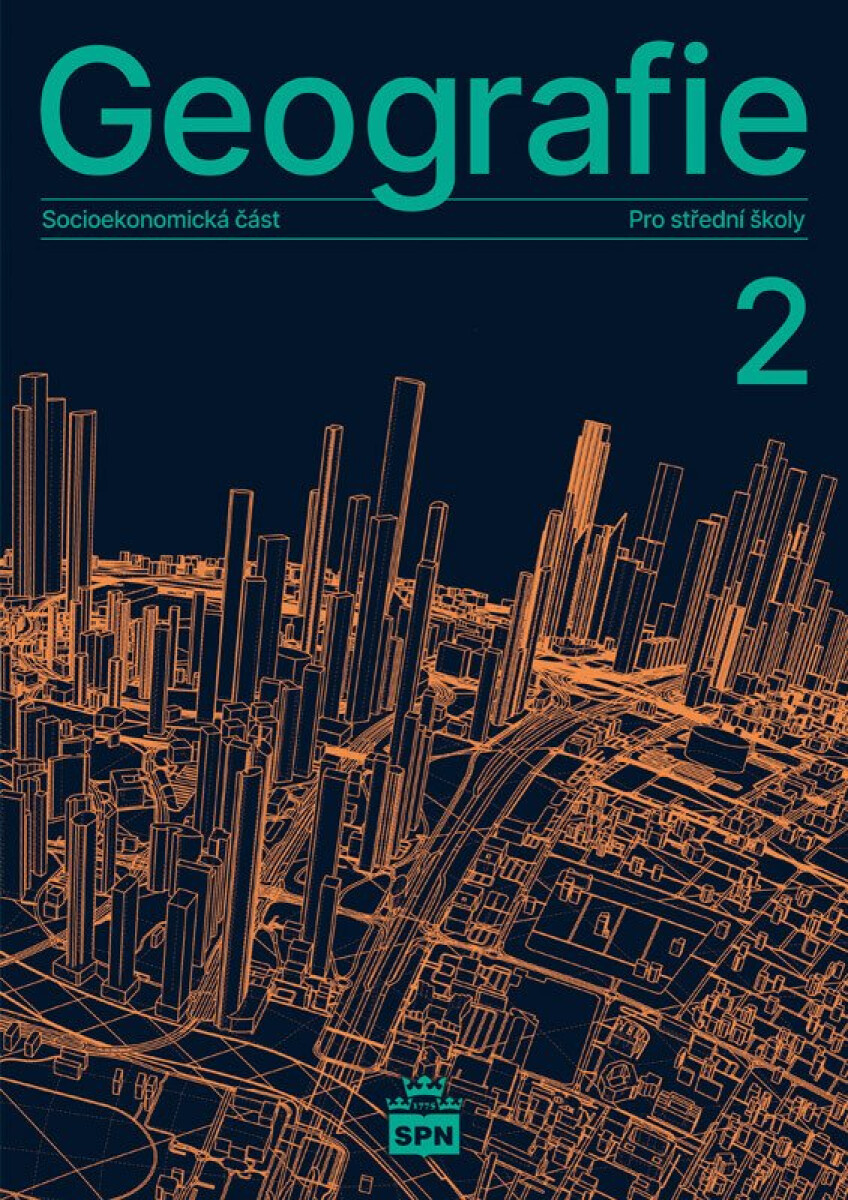 Kniha Geografie pro střední školy 2 - Socioekonomická část