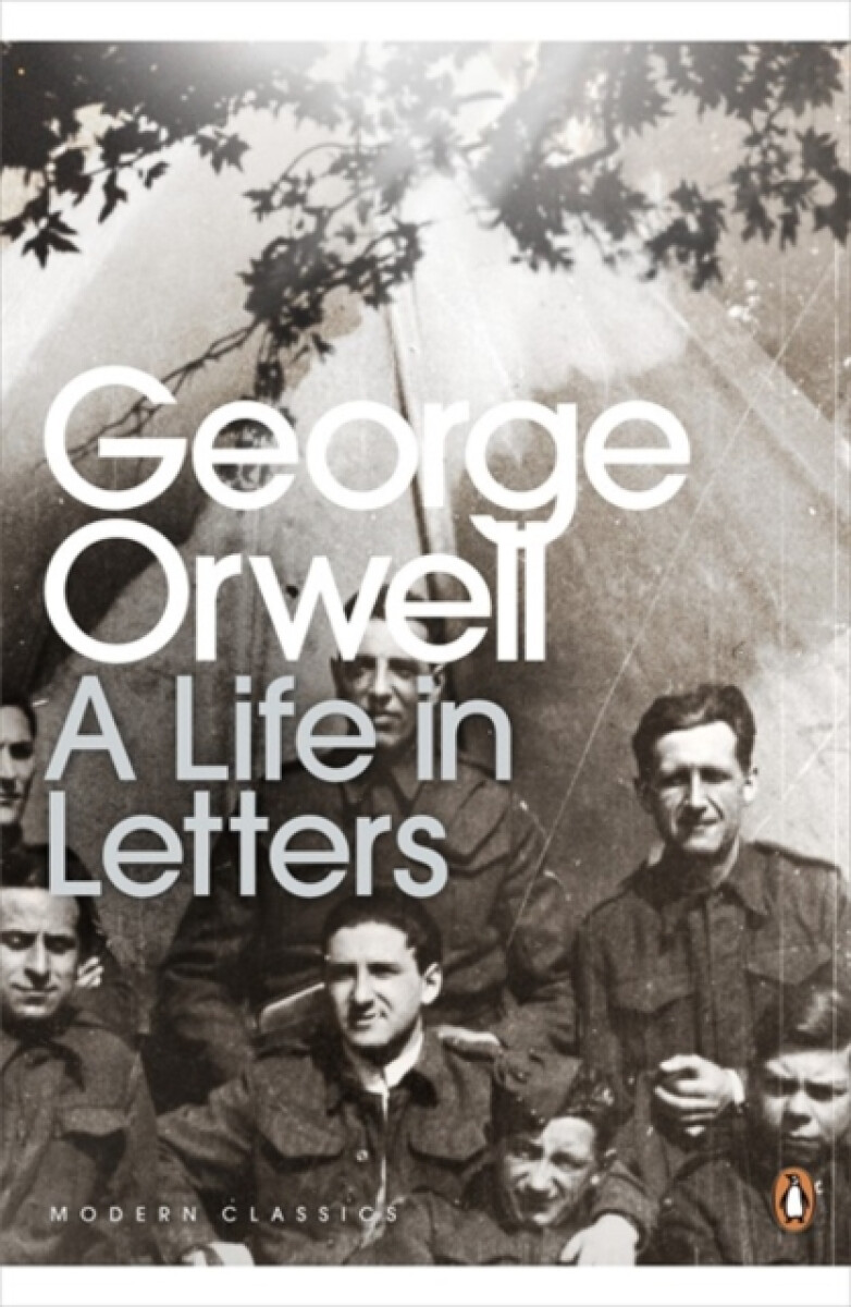 Kniha George Orwell: A Life in Letters