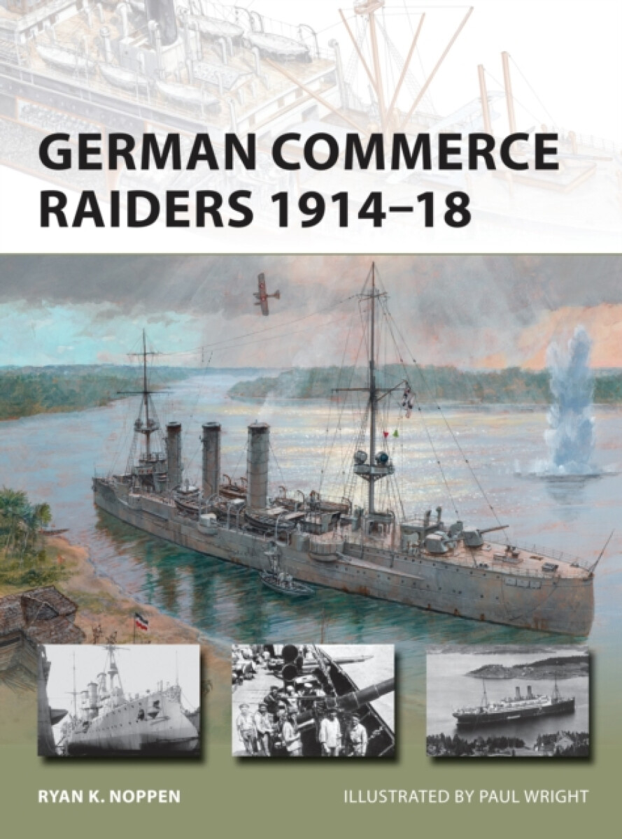 Kniha German Commerce Raiders 1914Â–18