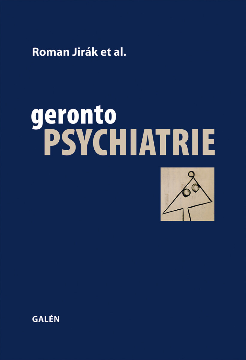 Gerontopsychiatrie - Roman Jirák