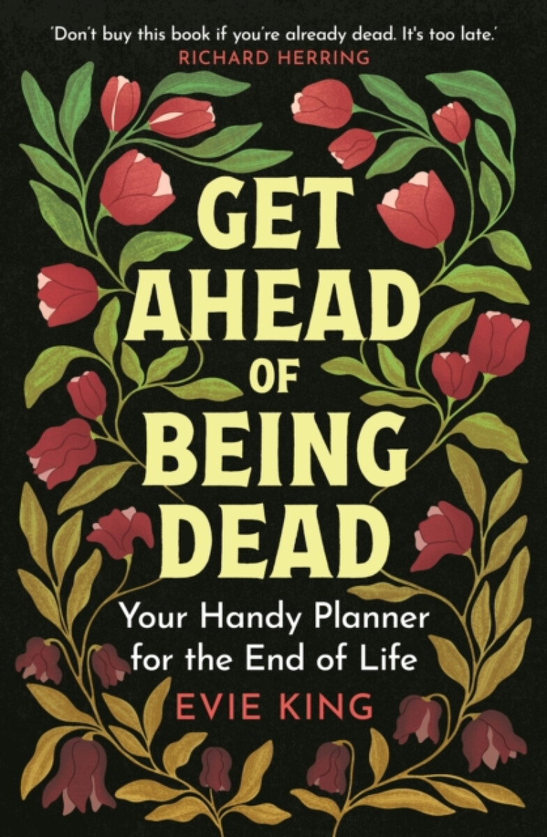 Kniha Get Ahead of Being Dead