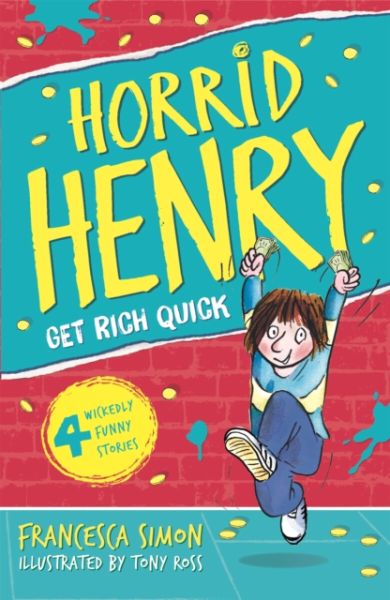 Kniha Horrid Henry Gets Rich Quick