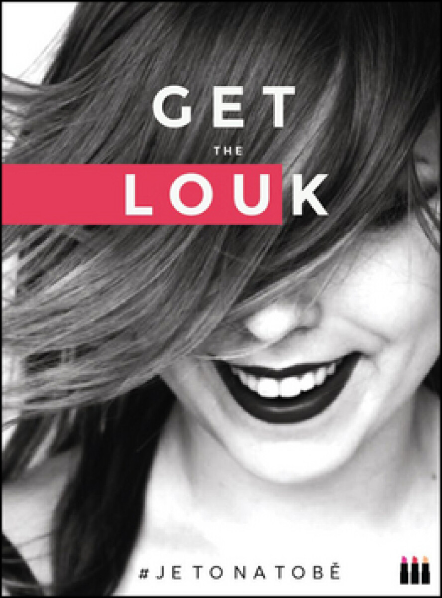 Get the Louk: # je to na tobě