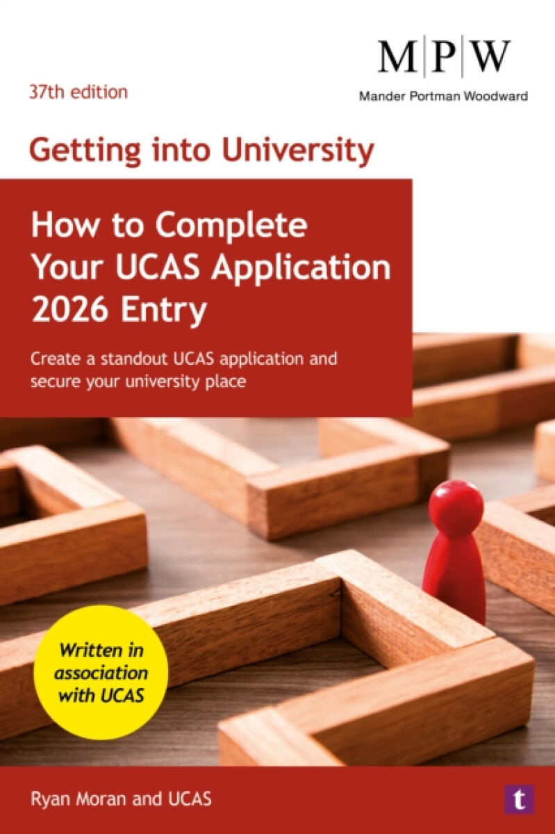 Kniha Getting into University: How to Complete your UCAS Application 2026 Entry