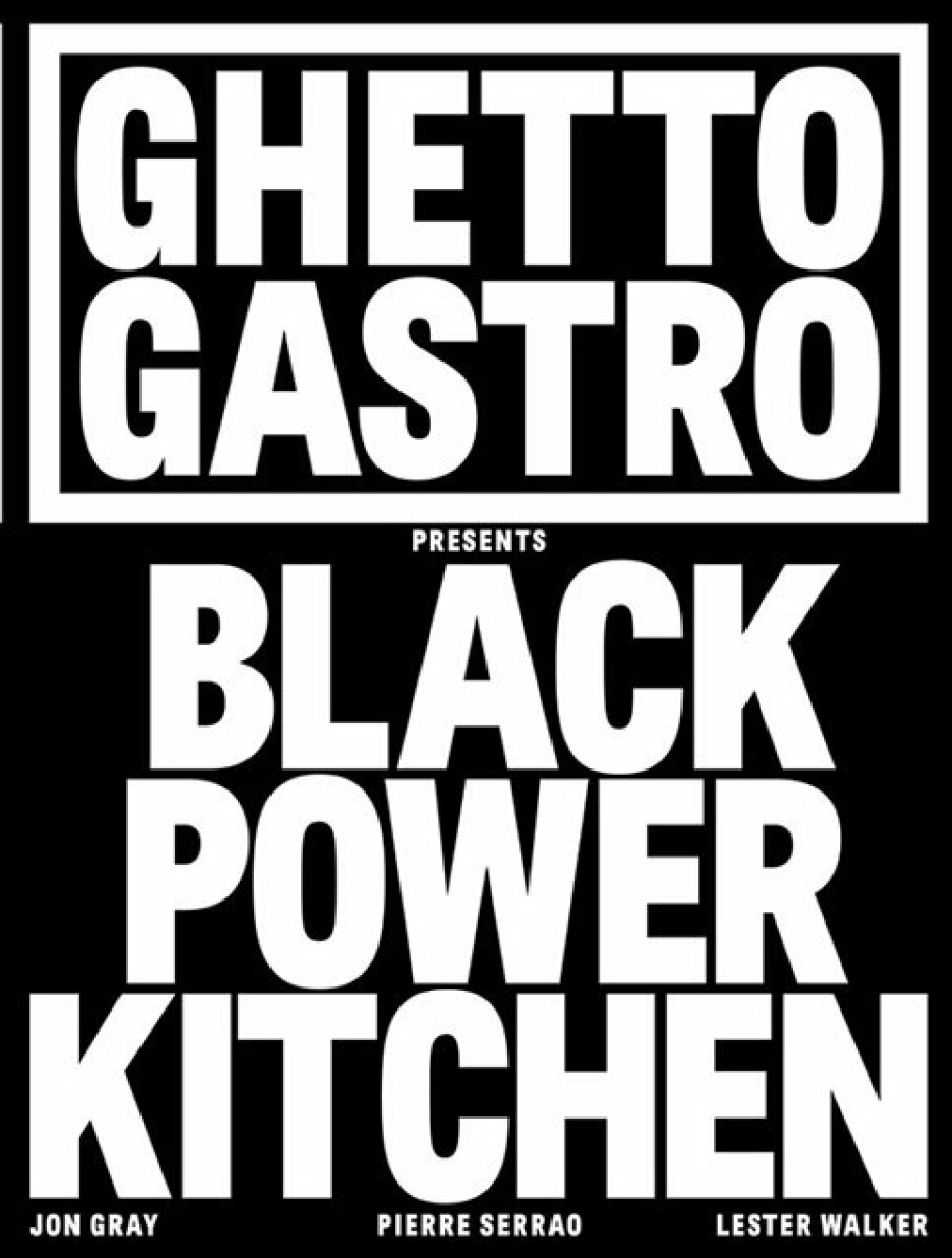 Kniha Ghetto Gastro Presents Black Power Kitchen