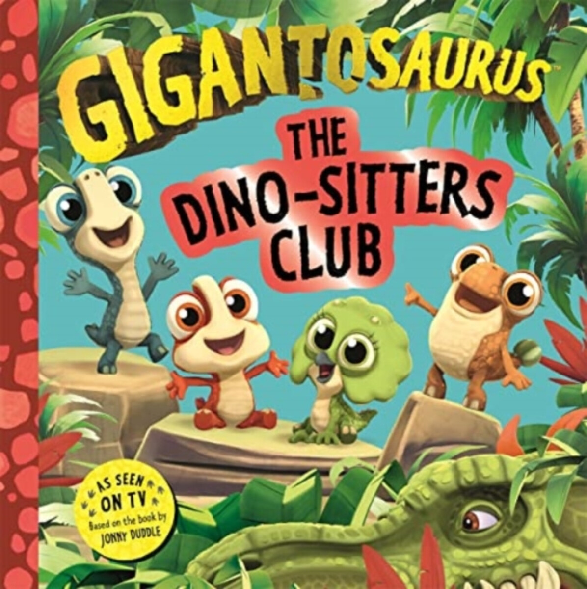 Kniha Gigantosaurus - The Dino-Sitters Club