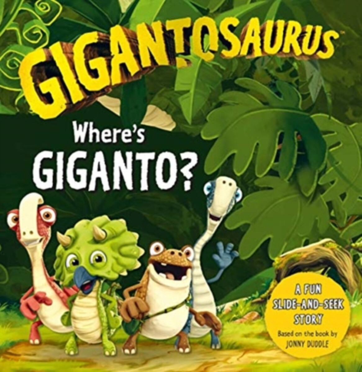Kniha Gigantosaurus - Where's Giganto?