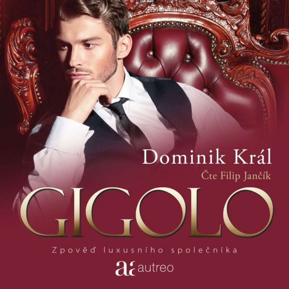 Levně Gigolo – Zpověď luxusního společníka - Dominik Král - audiokniha
