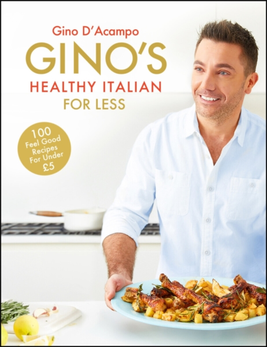 Kniha Gino's Healthy Italian for Less
