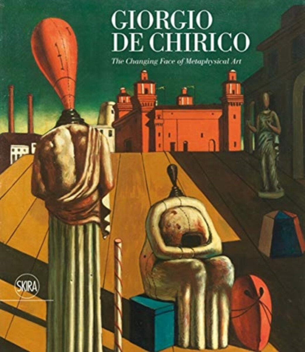 Kniha Giorgio de Chirico: The Face of Metaphysics