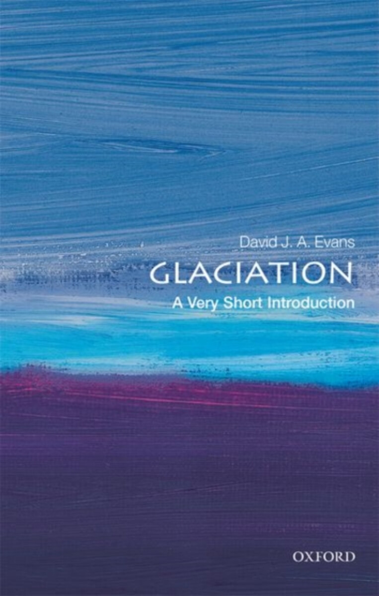 Kniha Glaciation: A Very Short Introduction
