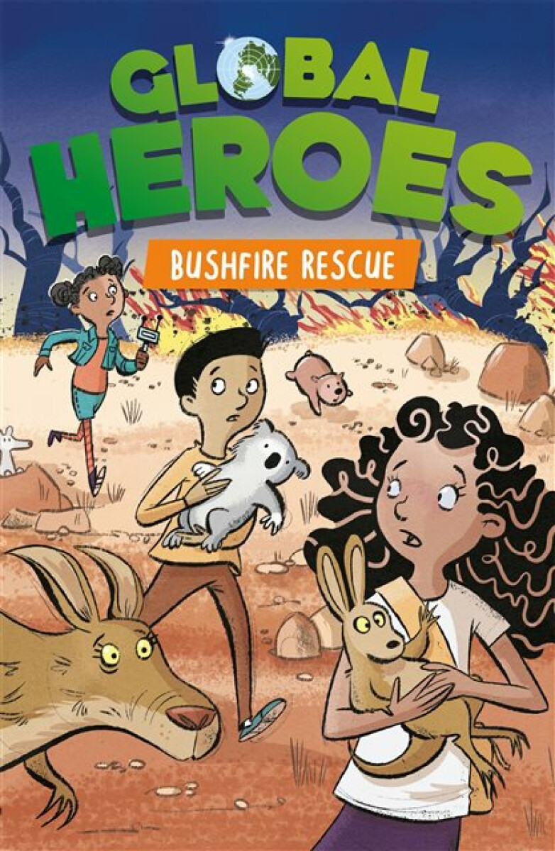 Kniha Global Heroes: Bushfire Rescue