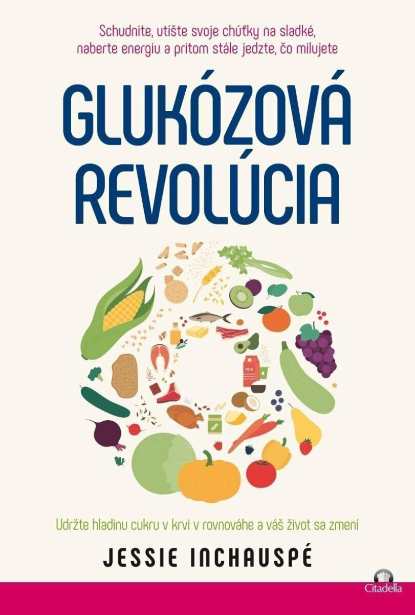 Kniha Glukozova revolucia / Udržte hladinu cukru v krvi v rovnováhe a váš život sa zmení