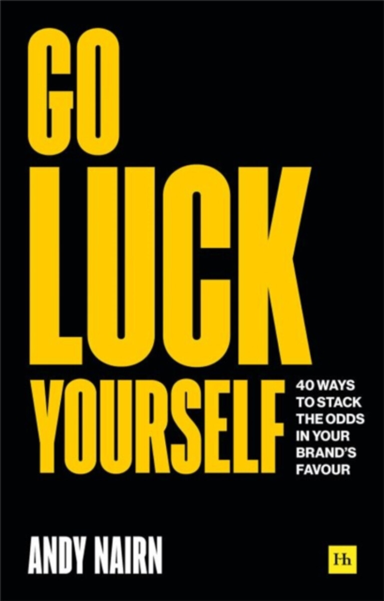 Levně Go Luck Yourself - Andy Nairn