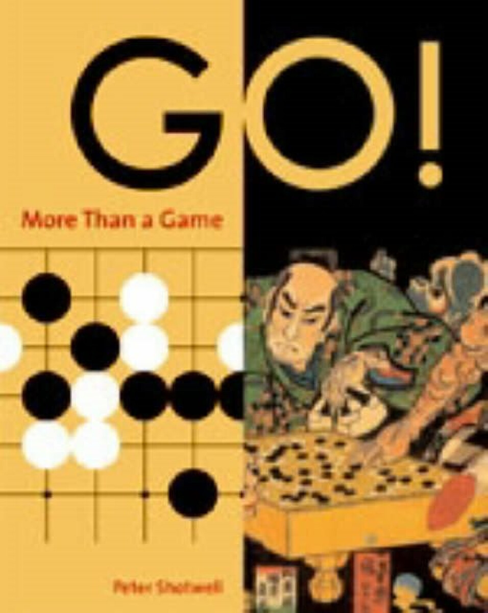 Go! More Than a Game - Peter Shotwell