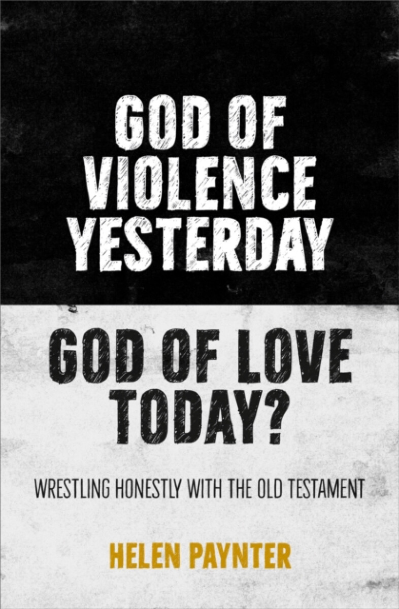 Kniha God of Violence Yesterday, God of Love Today?