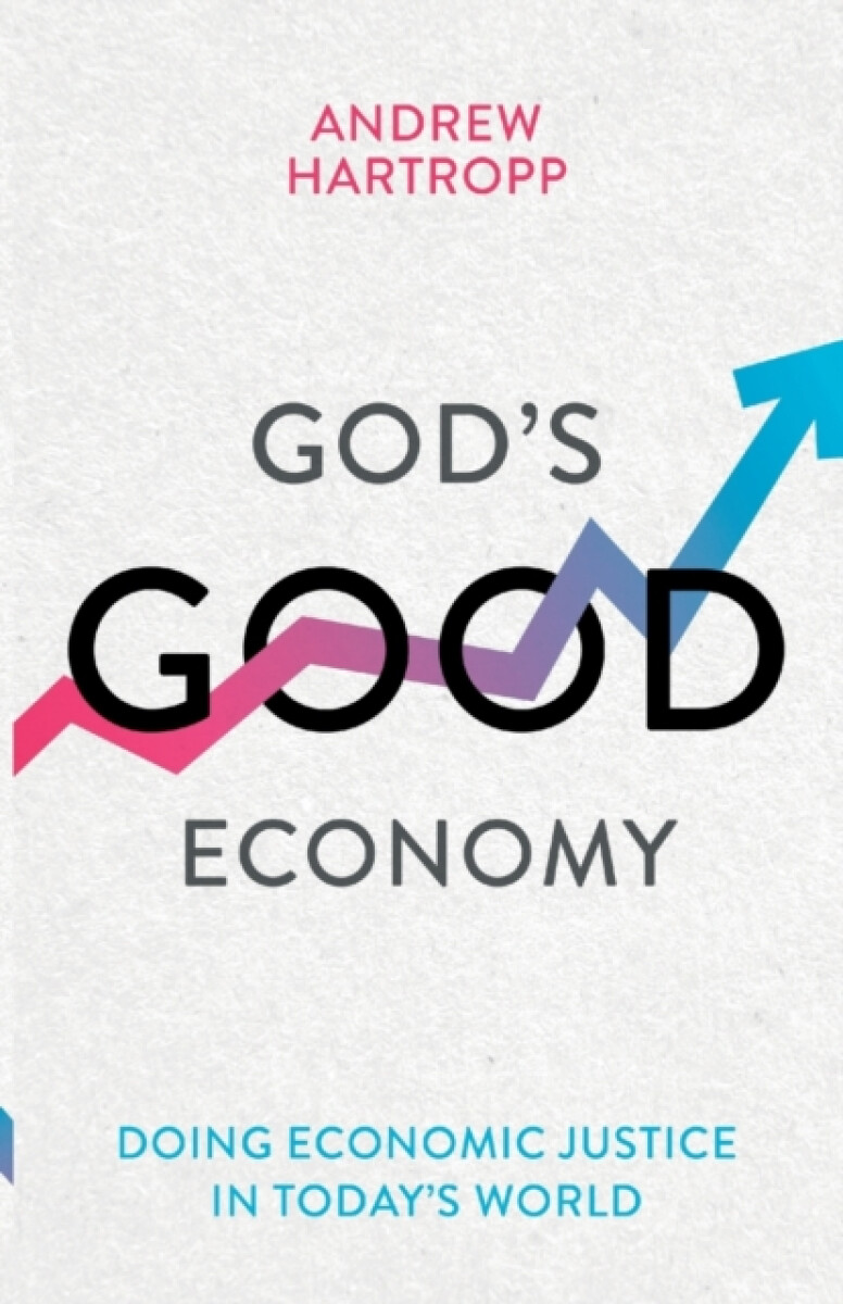 Kniha God's Good Economy