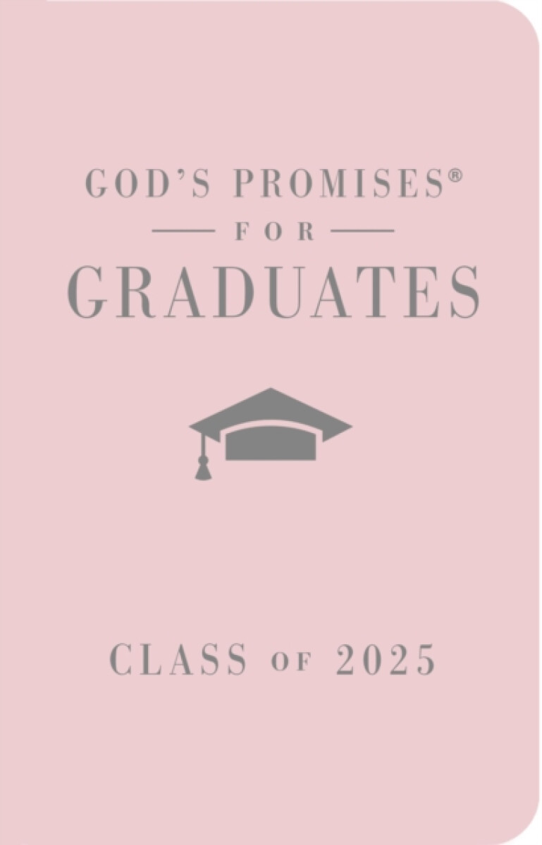 Kniha God's Promises for Graduates: Class of 2025 - Pink NKJV