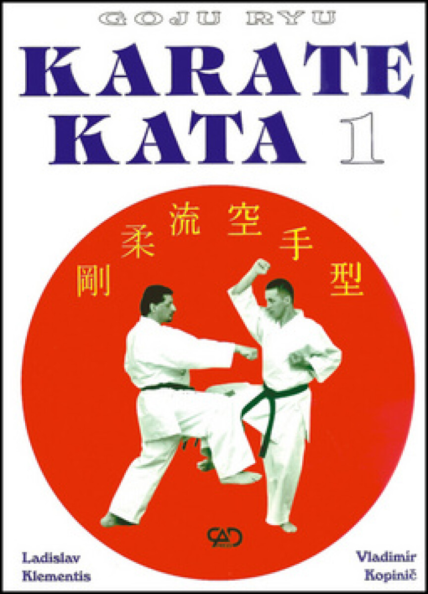 Kniha Goju Ryu - Karate KATA