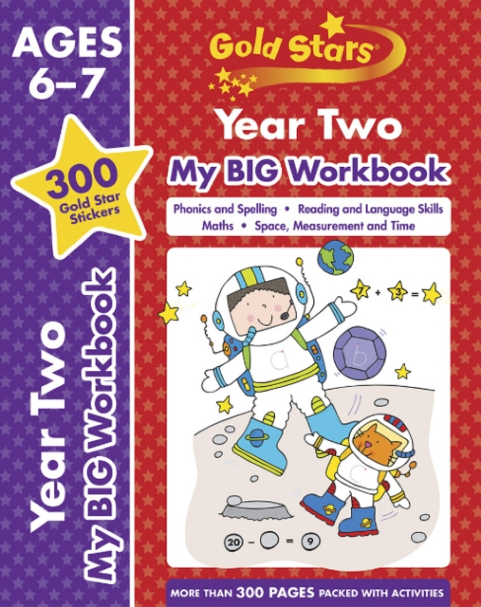 Kniha Gold Stars Year Two My BIG Workbook (Includes 300 gold star stickers, Ages 6
