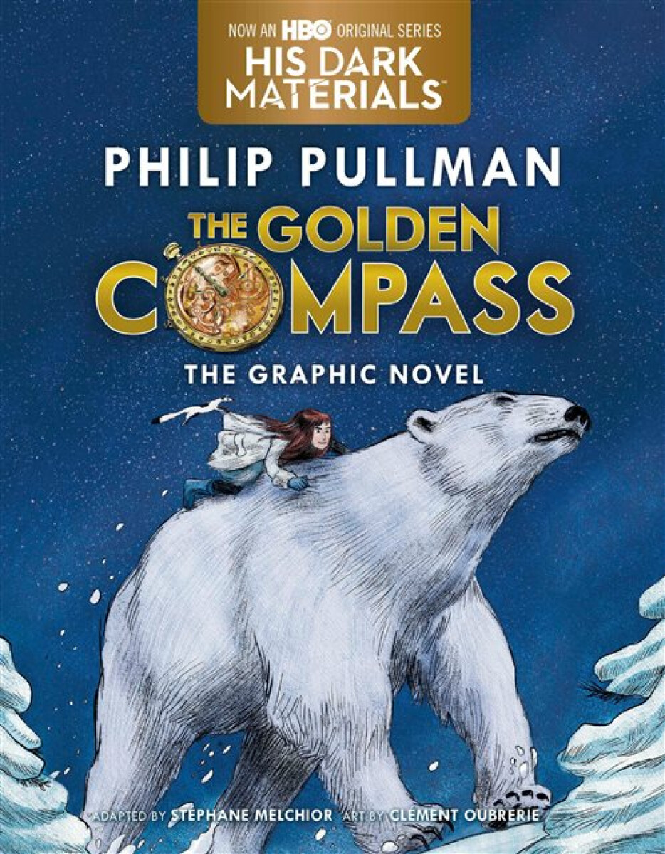 Kniha The Golden Compass Graphic Novel, Complete Edition