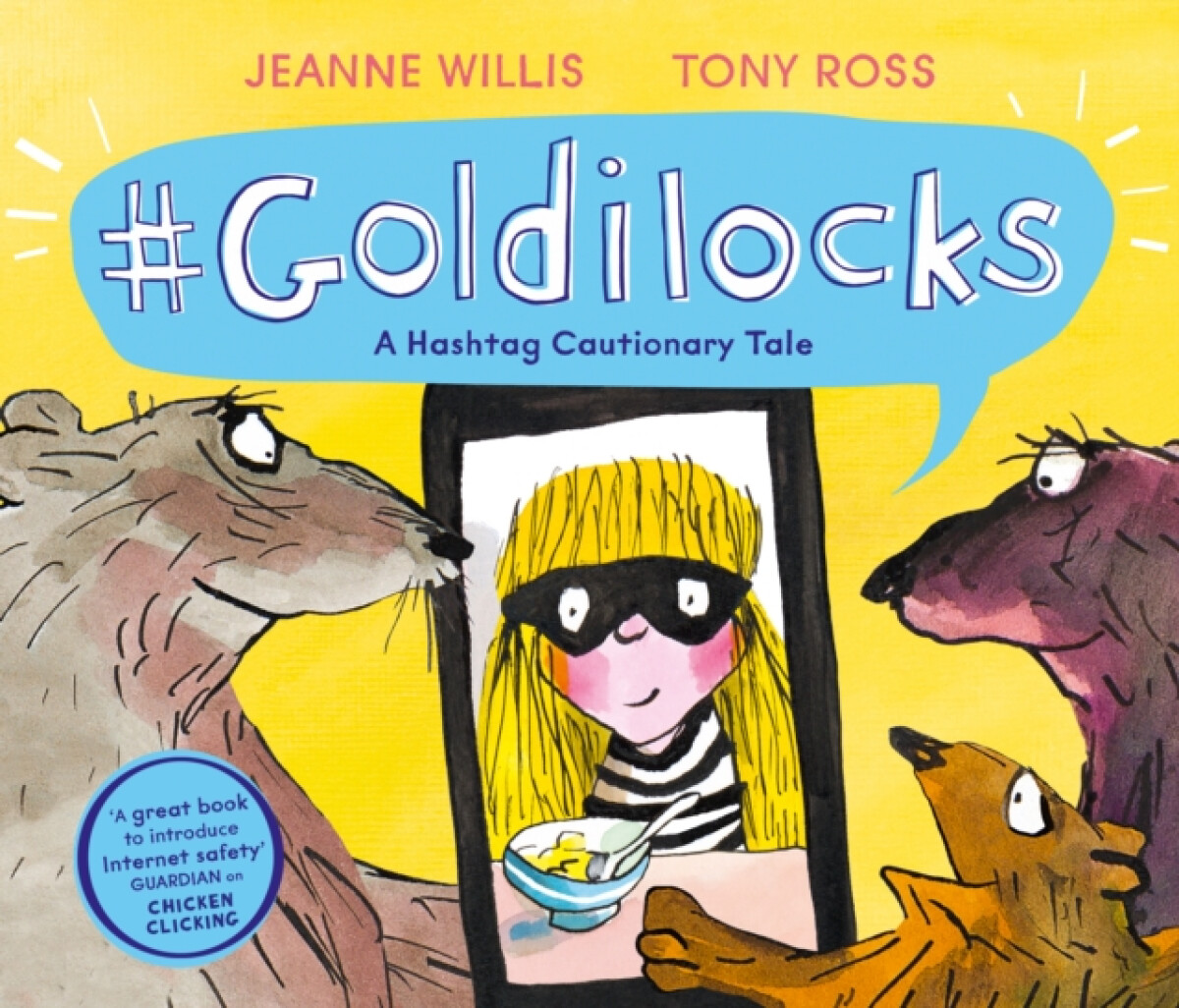 Kniha Goldilocks (A Hashtag Cautionary Tale)