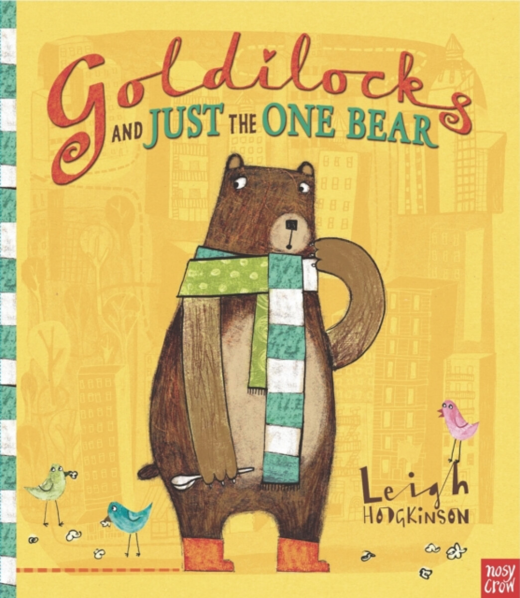 Kniha Goldilocks and Just the One Bear