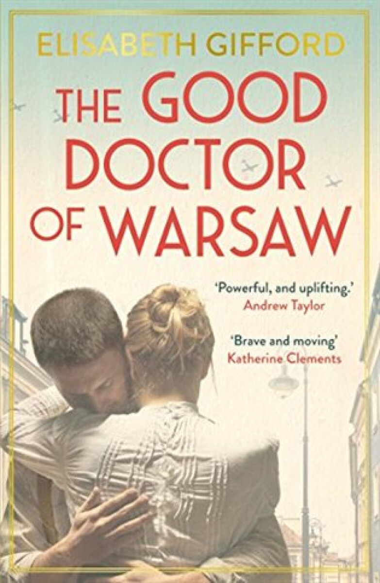 The Good Doctor of Warsaw koupíte na Knihydobrovsky.cz