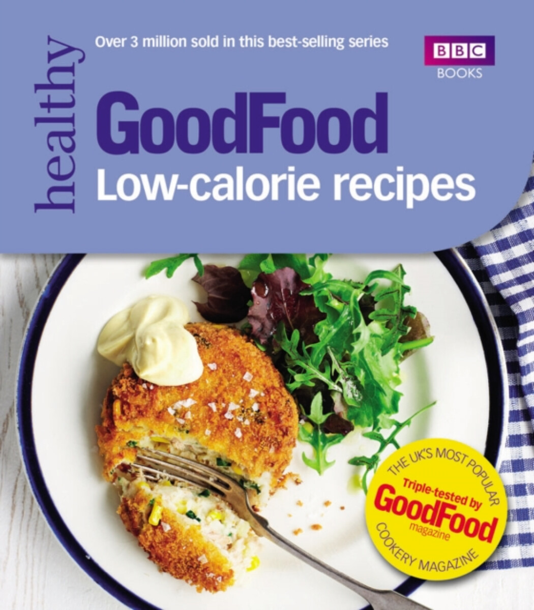 Kniha Good Food: Low-calorie Recipes