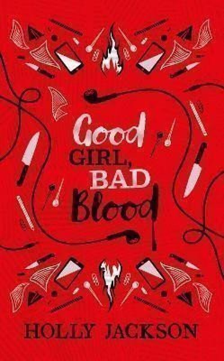 Kniha Good Girl Bad Blood Collector´s Edition (A Good Girl´s Guide to Murder, Book 2)