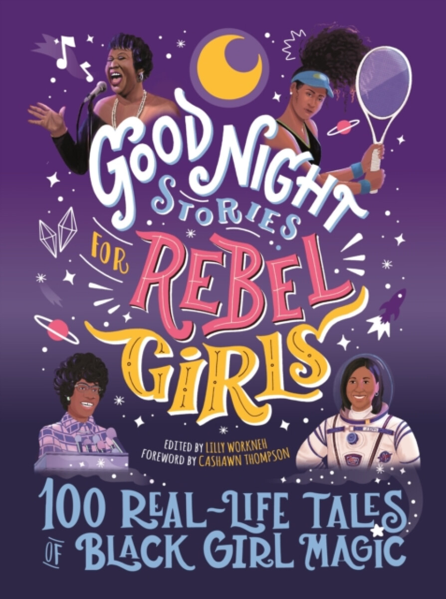 Kniha Good Night Stories for Rebel Girls: 100 Real-Life Tales of Black Girl Magic