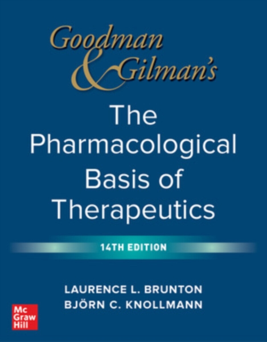 Kniha Goodman and Gilman's The Pharmacological Basis of Therapeutics