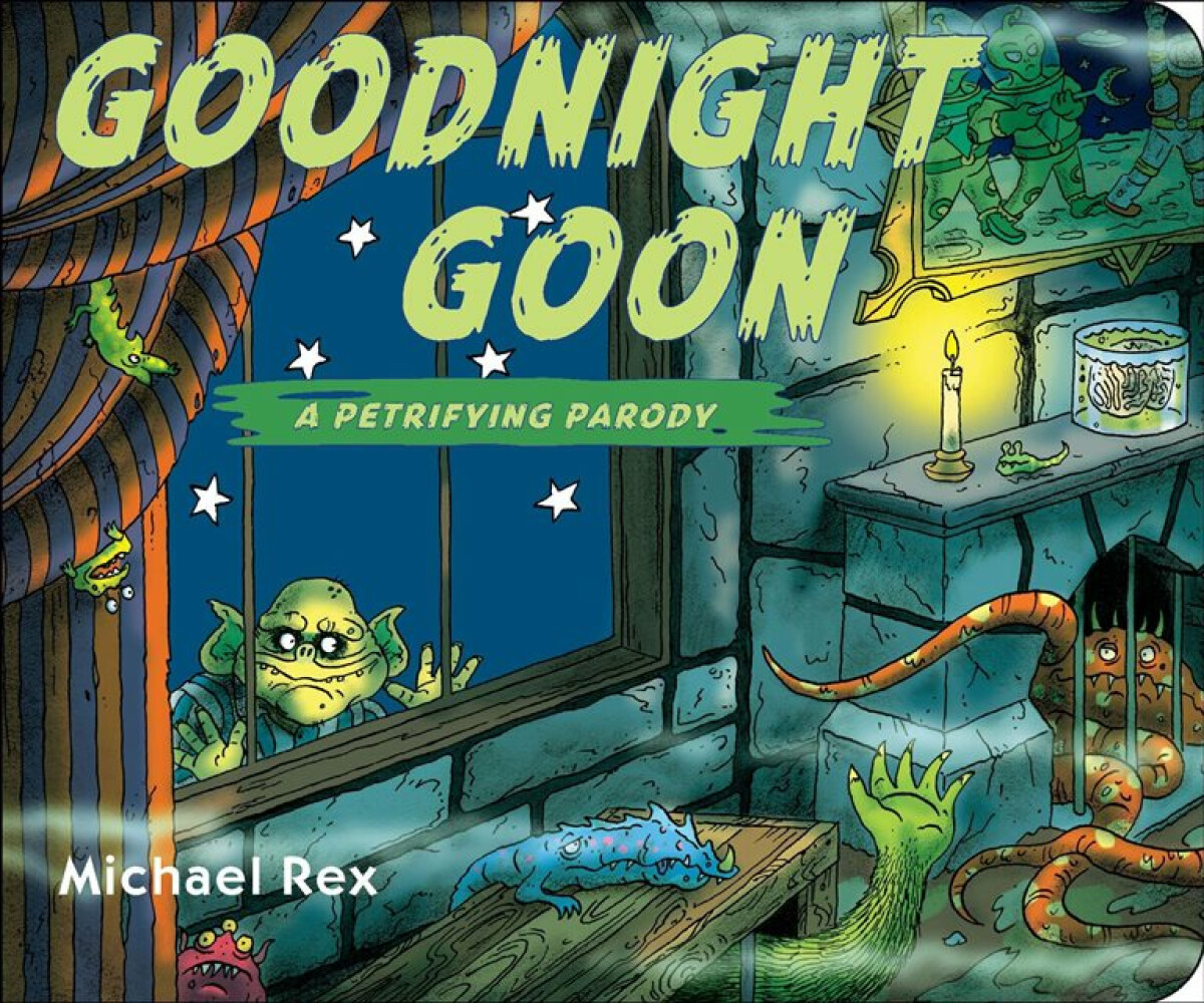 Kniha Goodnight Goon: a Petrifying Parody