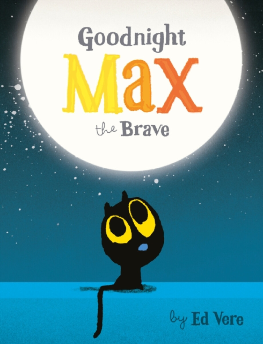 Kniha Goodnight, Max the Brave