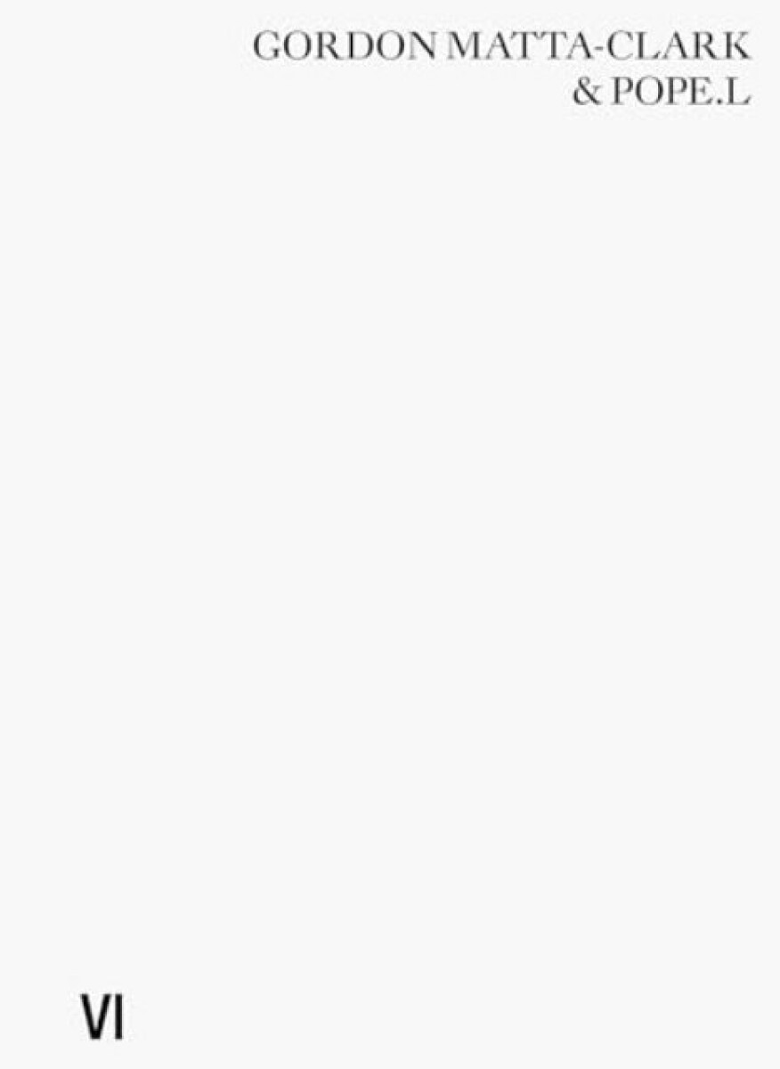 Kniha Gordon Matta-Clark a Pope L.: Impossible Failures