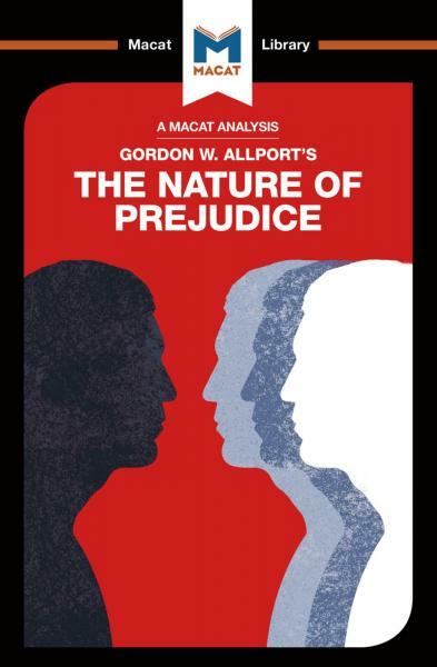 Kniha Gordon W. Allport's The Nature of Prejudice (A Macat Analysis)