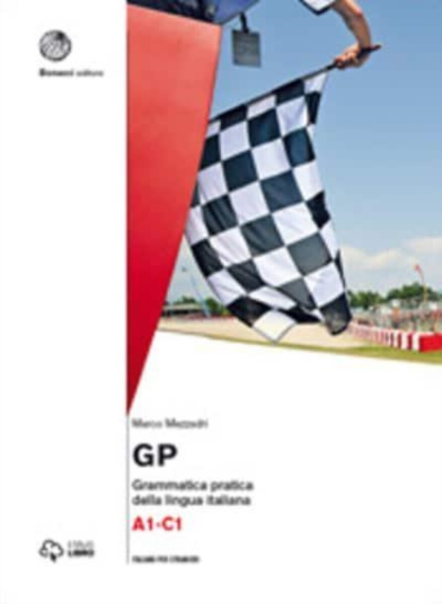 GP. Grammatica pratica della lingua italiana - Marco Mezzadri