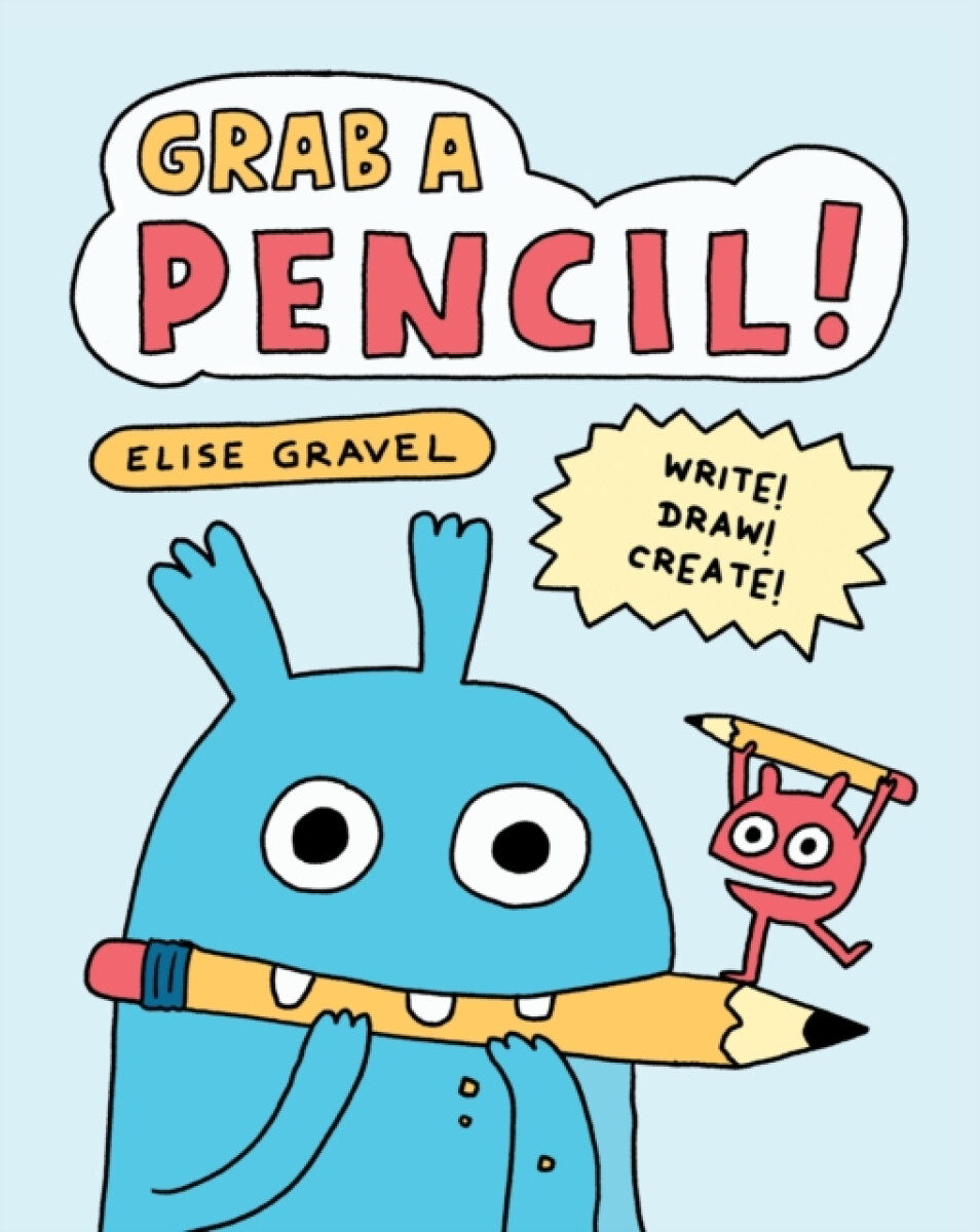 Kniha Grab a Pencil!