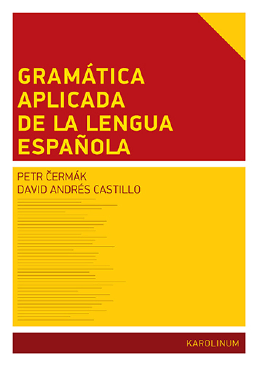 Gramática aplicada de la lengua española - Petr Čermák, David Andrés Castillo