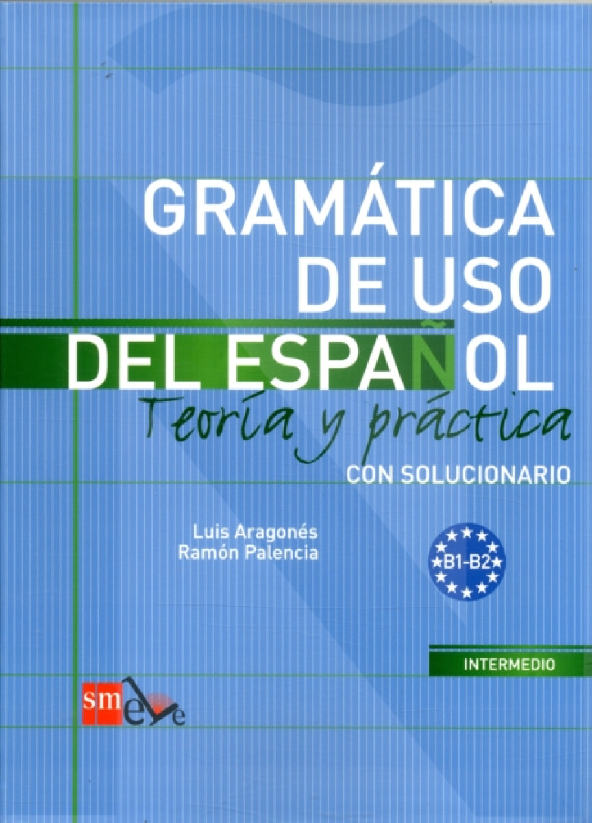 Kniha Gramatica de Uso del Espanol B1-B2 Teoría Y Práctica Con Solucionario