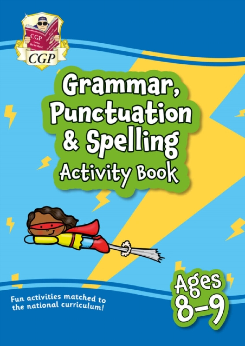 Kniha Grammar, Punctuation a Spelling Activity Book for Ages 8-9 (Year 4)