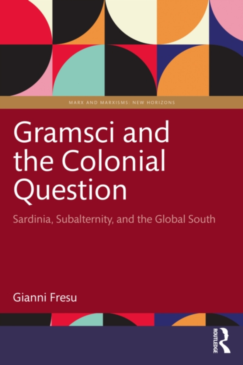 Kniha Gramsci and the Colonial Question