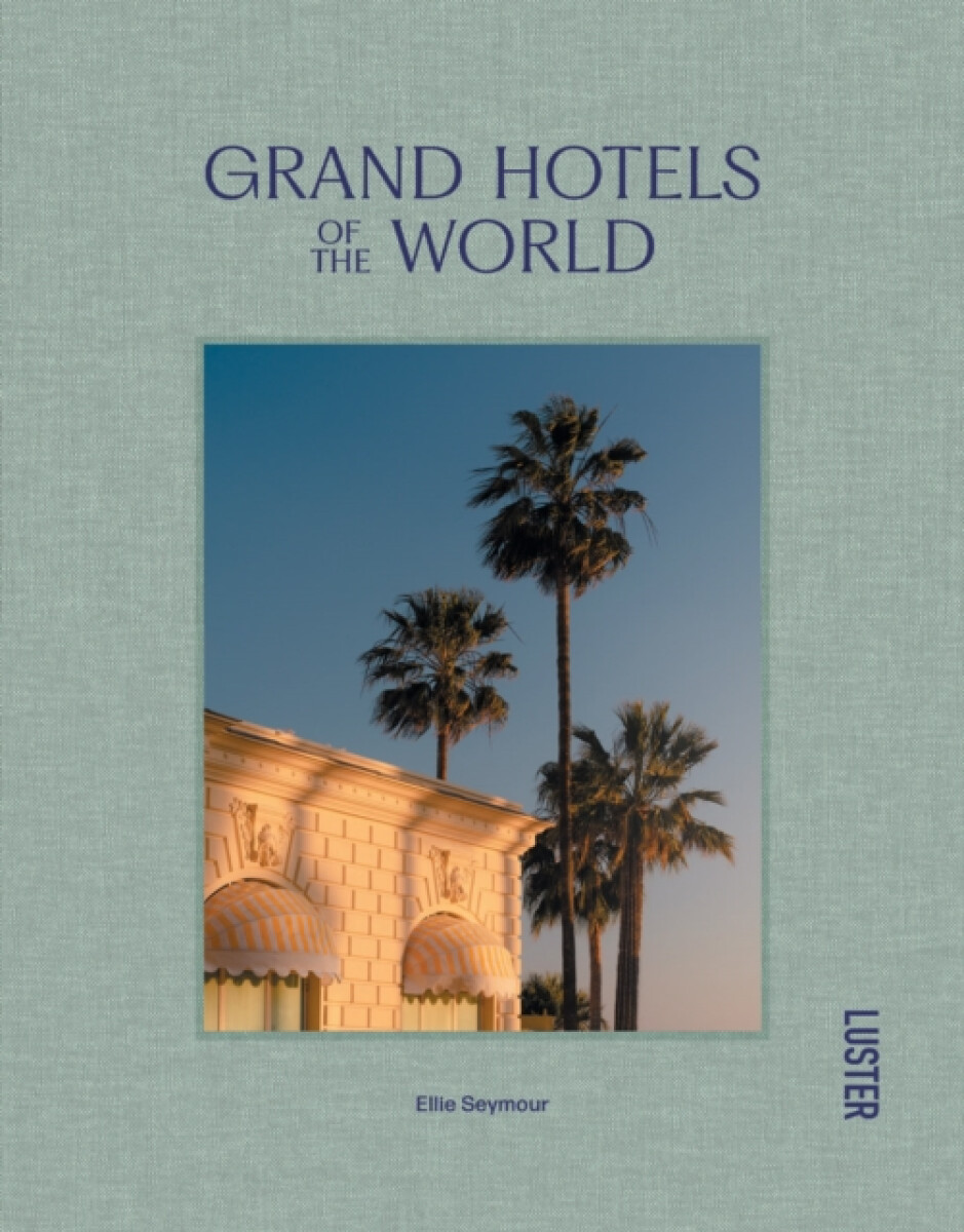 Kniha Grand Hotels of the World